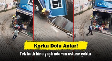 Korku Dolu Anlar! Tek katlı bina yaşlı adamın üstüne çöktü