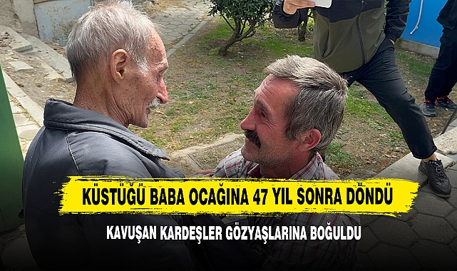 Küstüğü Baba Ocağına 47 Yıl Sonra Döndü