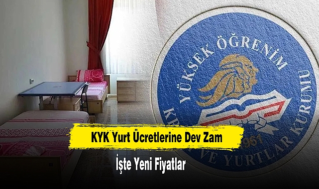 KYK Yurt Ücretlerine Dev Zam: İşte Yeni Fiyatlar