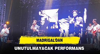 MADRİGAL'DAN UNUTULMAYACAK PERFORMANS