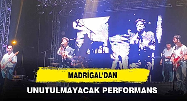 MADRİGAL'DAN UNUTULMAYACAK PERFORMANS