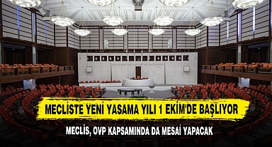Mecliste Yeni Yasama Yılı 1 Ekim'de Başlıyor