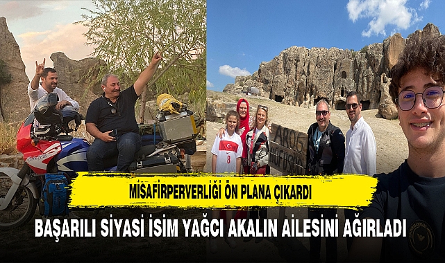 Misafirperverliği Ön Plana Çıkardı Başarılı Siyasi İsim Yağcı Akalın Ailesini Ağırladı