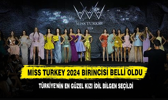 Miss Turkey 2024 Birincisi Belli Oldu      