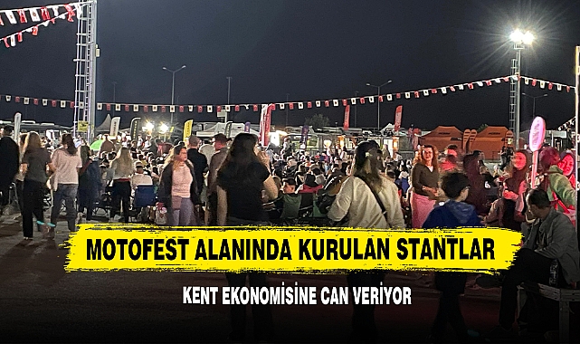 MotoFest Alanında Kurulan Stantlar Kent Ekonomisine Can Veriyor