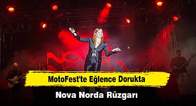 MotoFest'te Eğlence Dorukta: Nova Norda Rüzgarı!