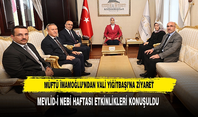 Müftü İmamoğlu’ndan Vali Yiğitbaşı’na Ziyaret