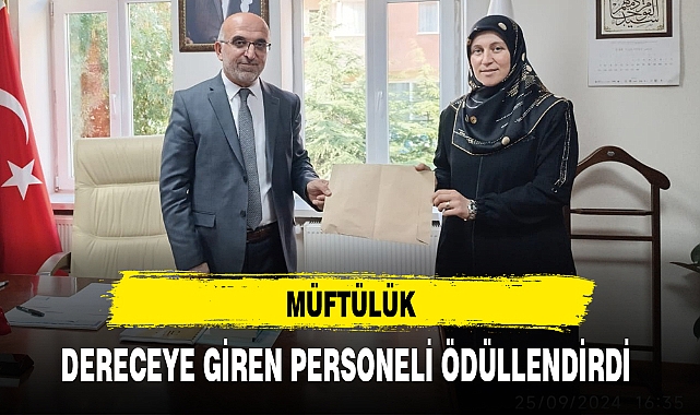MÜFTÜLÜK DERECEYE GİREN PERSONELİ ÖDÜLLENDİRDİ