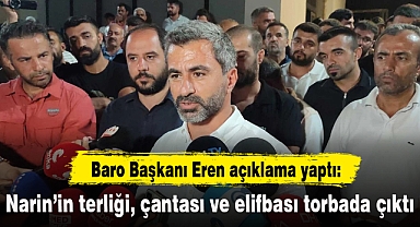 Narin’in terliği, çantası ve elifbası torbada çıktı