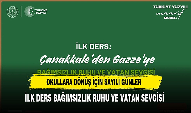OKULLARDA İLK DERS ZİLİ ÇALACAK BAKIN İLK DERSTE NE İŞLENECEK?