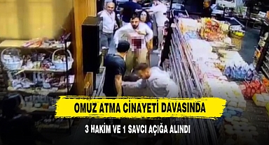 Omuz Atma Cinayeti Davasında 3 Hakim Ve 1 Savcı Açığa Alındı