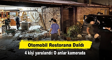Otomobil Restorana Daldı 4 kişi yaralandı: O anlar kamerada