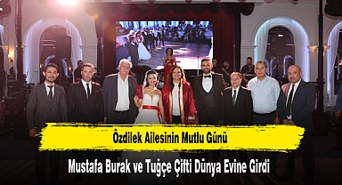 Özdilek Ailesinin Mutlu Günü