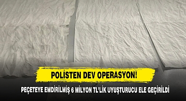 Polisten Dev Operasyon! Peçeteye Emdirilmiş 6 Milyon Tl’lik Uyuşturucu Ele Geçirildi