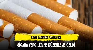 Resmi Gazetede Yayınlandı Sigara Vergilerine Düzenleme Geldi
