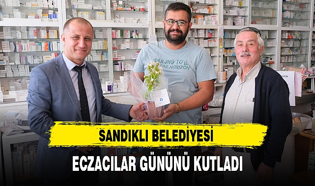 SANDIKLI BELEDİYESİ ECZACILAR GÜNÜNÜ KUTLADI
