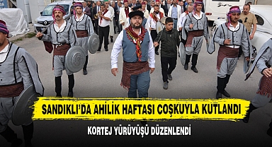 Sandıklı’da Ahilik Haftası Coşkuyla Kutlandı
