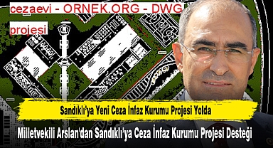 Sandıklı’ya Yeni Ceza İnfaz Kurumu Projesi Yolda