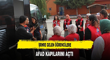 Şehre Gelen Öğrencilere AFAD Kapıları Açtı