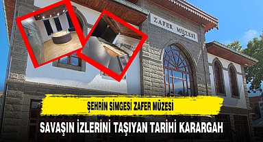 Şehrin Simgesi Zafer Müzesi Savaşın İzlerini Taşıyan Tarihi Karargah