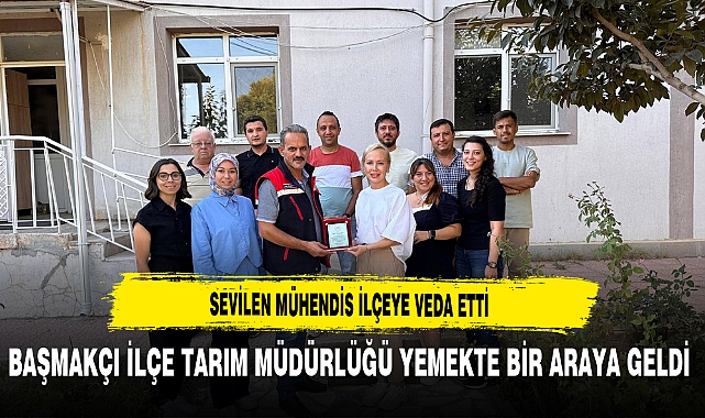 Sevilen Mühendis İlçeye Veda Etti Başmakçı İlçe Tarım Müdürlüğü Yemekte Bir Araya Geldi