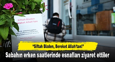 “Siftah Bizden, Bereket Allah’tan!”