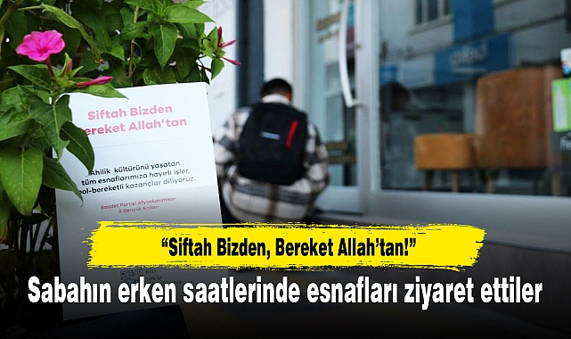 “Siftah Bizden, Bereket Allah’tan!”