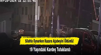 Silahla Oynarken Kazara Ağabeyini Öldürdü!