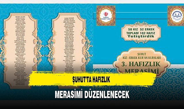 Şuhut’ta Hafızlık Merasimi Düzenlenecek