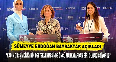 SÜMEYYE ERDOĞAN BAYRAKTAR AÇIKLADI
