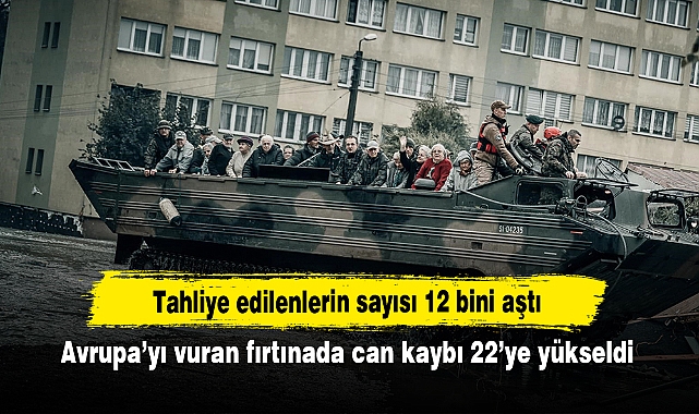 Tahliye edilenlerin sayısı 12 bini aştı:  Avrupa’yı vuran fırtınada can kaybı 22’ye yükseldi