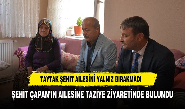 Taytak'tan Şehit Onur Çapan İçin Taziye Ziyareti