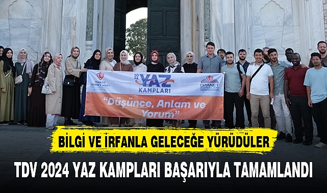 TDV 2024 YAZ KAMPLARI BAŞARIYLA TAMAMLANDI