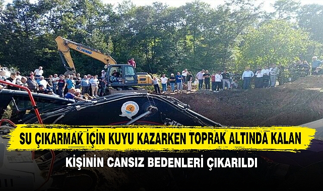 Toprak Altında Kalan 2 Kişinin Cansız Bedenleri Çıkarıldı