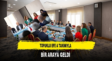 Topuklu Efe A Takımıyla Bir Araya Geldi