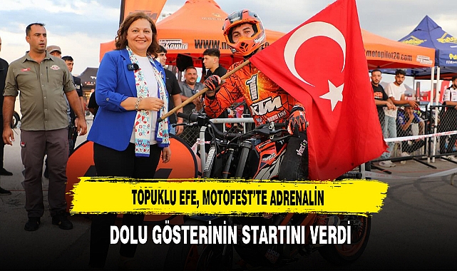Topuklu Efe, Motofest’te Adrenalin  Dolu Gösterinin Startını Verdi