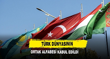 Türk Dünyasının Ortak Alfabesi Kabul Edildi