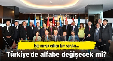Türkiye'de alfabe değişecek mi?
