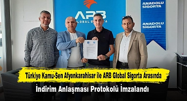 Türkiye Kamu-Sen Afyonkarahisar ile ARB Global Sigorta Arasında İndirim Anlaşması Protokolü İmzalandı