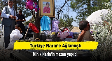Türkiye Narin'e Ağlamıştı! Minik Narin'in mezarı yapıldı