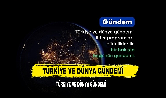 Türkiye ve Dünya Gündemi |11 Eylül 2024