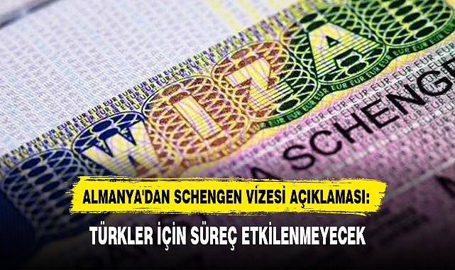 TÜRKLER İÇİN SÜREÇ ETKİLENMEYECEK