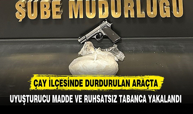 UYUŞTURUCU MADDE VE RUHSATSIZ TABANCA YAKALANDI