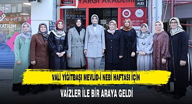 Vali Yiğitbaşı Mevlid-İ Nebi Haftası İçin Vaizler İle Bir Araya Geldi