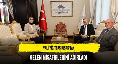 Vali Yiğitbaşı Uşak’tan Gelen Misafirlerini Ağırladı