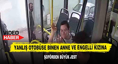Yanlış Otobüse Binen Anne Ve Engelli Kızına Şoförden Büyük Jest