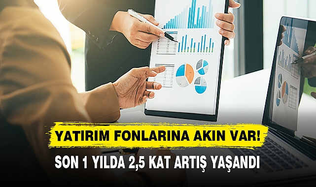 YATIRIM FONLARINA AKIN VAR!