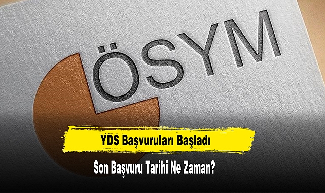YDS Başvuruları Başladı