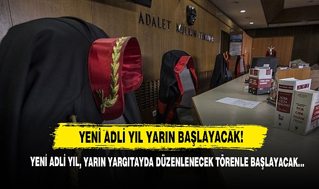 Yeni Adli Yıl Yarın Başlayacak!