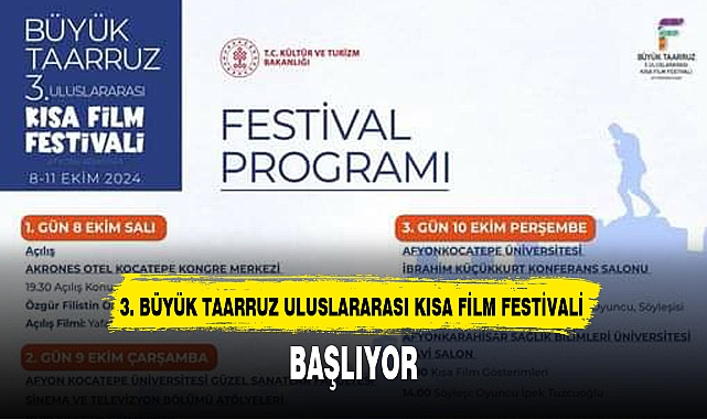 3. BÜYÜK TAARRUZ ULUSLARARASI KISA FİLM FESTİVALİ BAŞLIYOR
